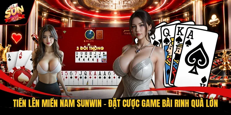 Tiến lên miền Nam Sunwin